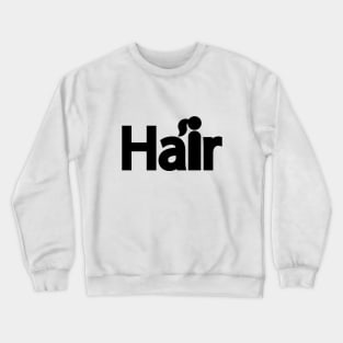 Hair artistic design Crewneck Sweatshirt